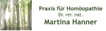 Naturheilpraxis für Homöopathie
Dr. rer. nat. Martina Hanner