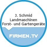 J. Schmid Landmaschinen
Forst- und Gartengeräte