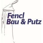 Fencl Bau & Putz GmbH