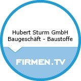 Hubert Sturm GmbH 
Baugeschäft - Baustoffe