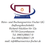 Büro- und Buchungsservice
Fischer UG (haftungsbeschränkt)