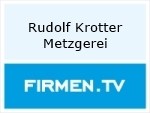 Rudolf Krotter 
Metzgerei