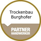 Trockenbau Burghofer